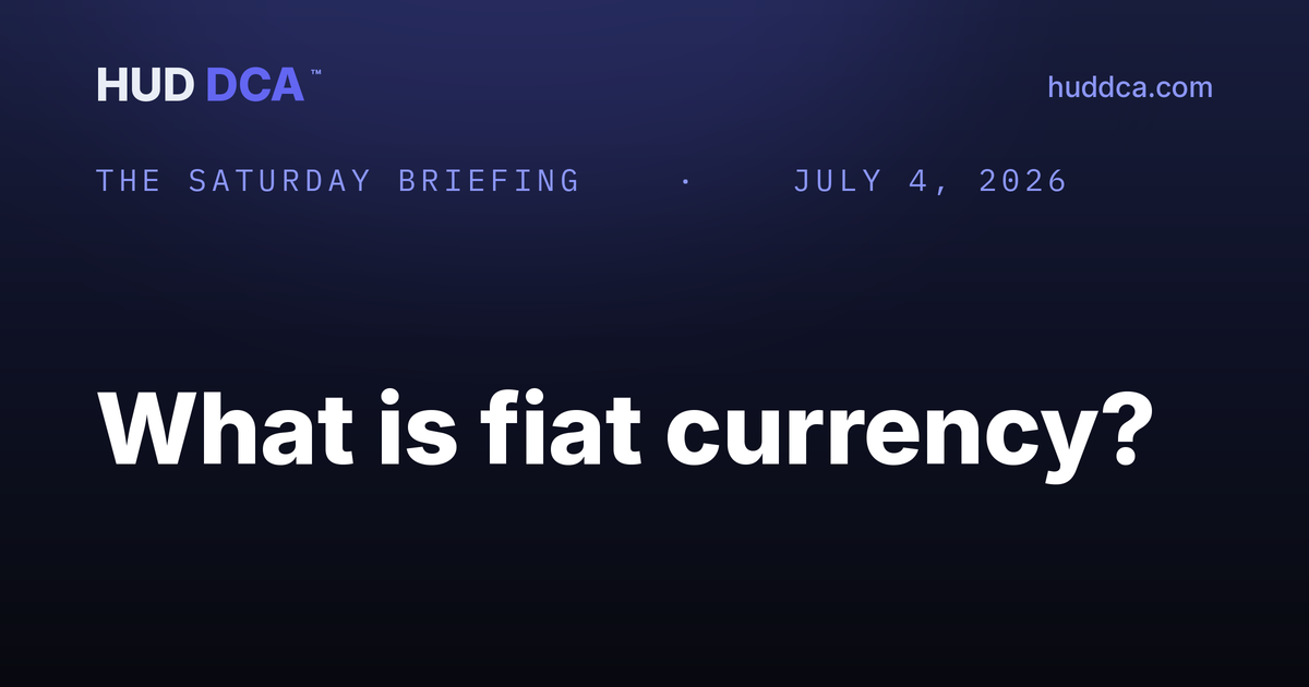 The Saturday Briefing: What is fiat currency?