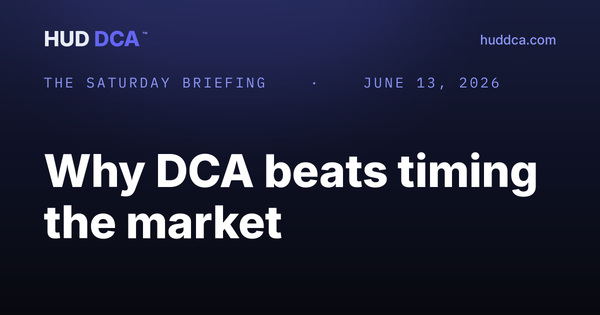 The Saturday Briefing: Why DCA beats timing the market