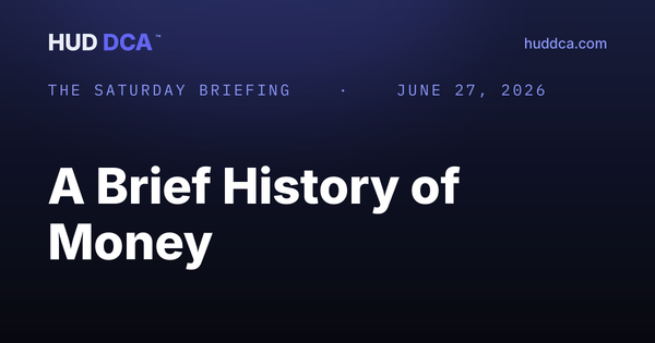 The Saturday Briefing: A Brief History of Money