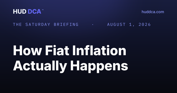 The Saturday Briefing: How Fiat Inflation Actually Happens