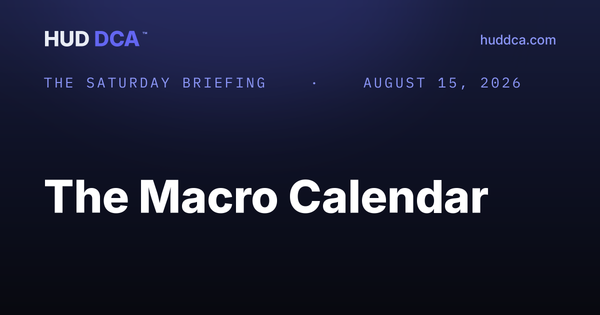 The Saturday Briefing: The Macro Calendar and Why it Matters