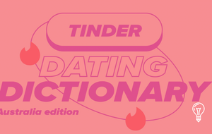 Tinder 'Dating Dictionary'
