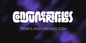 Tribes and Trends 2024