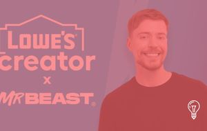 Lowe's & Mr. Beast
