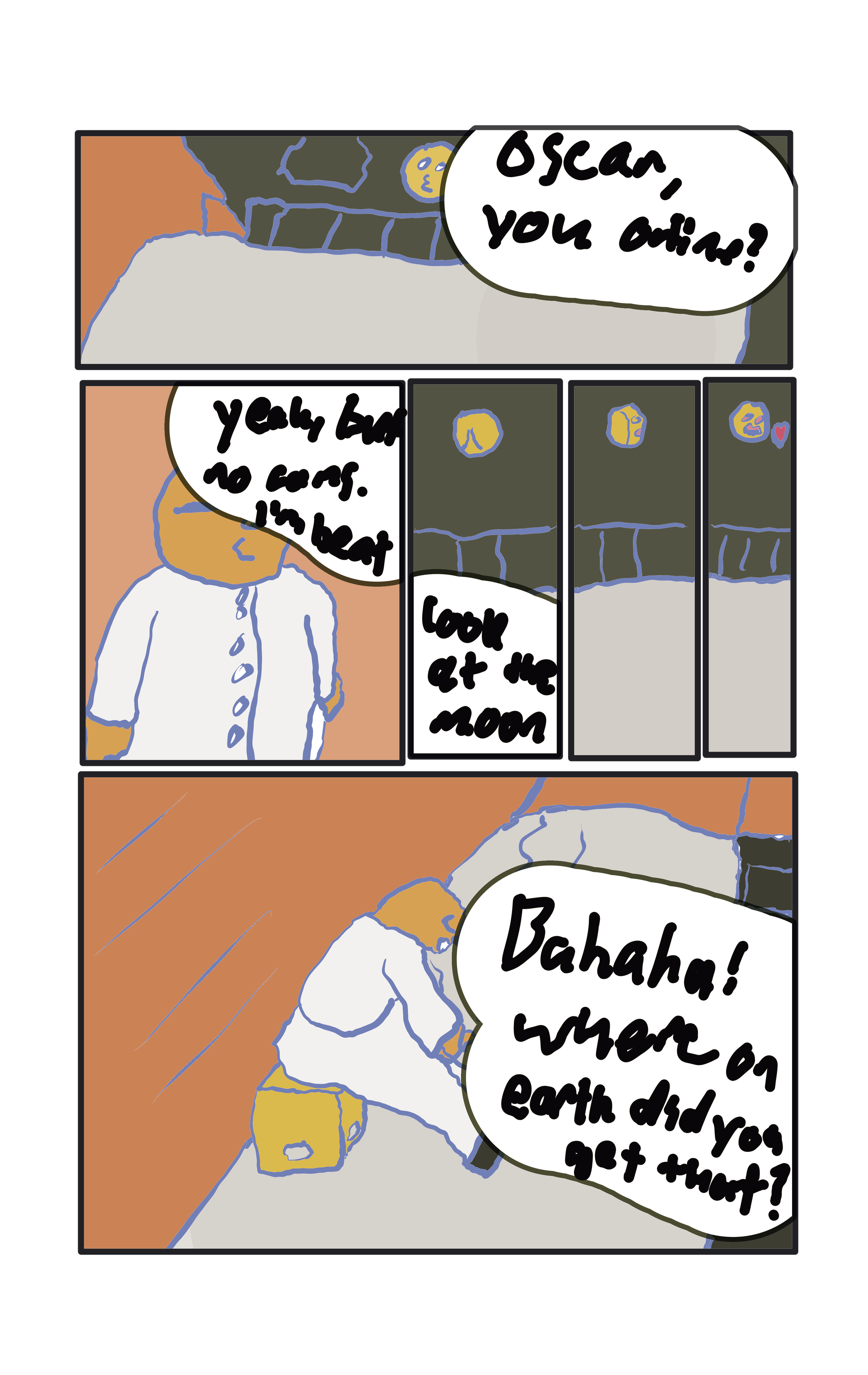 A voice goes, "Oscar, you online?"  Oscar replies, "Yeah but no cams, I'm beat."  "Look at the moon" the voice replies.  The face turns to the viewer and blows a kiss.  Oscar, "BAHAHAH! Where on earth did you get that?"