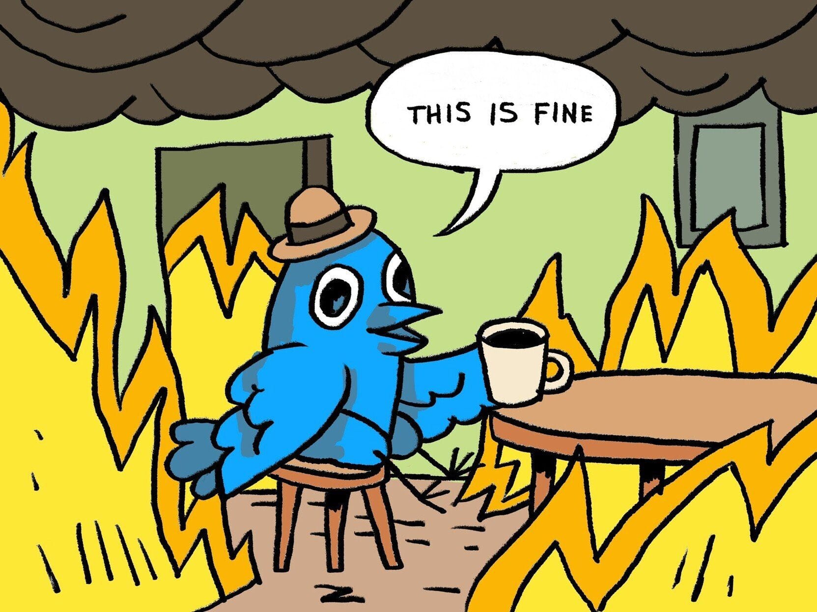 The "This is Fine" meme but with the Twitter bird instead of a dog