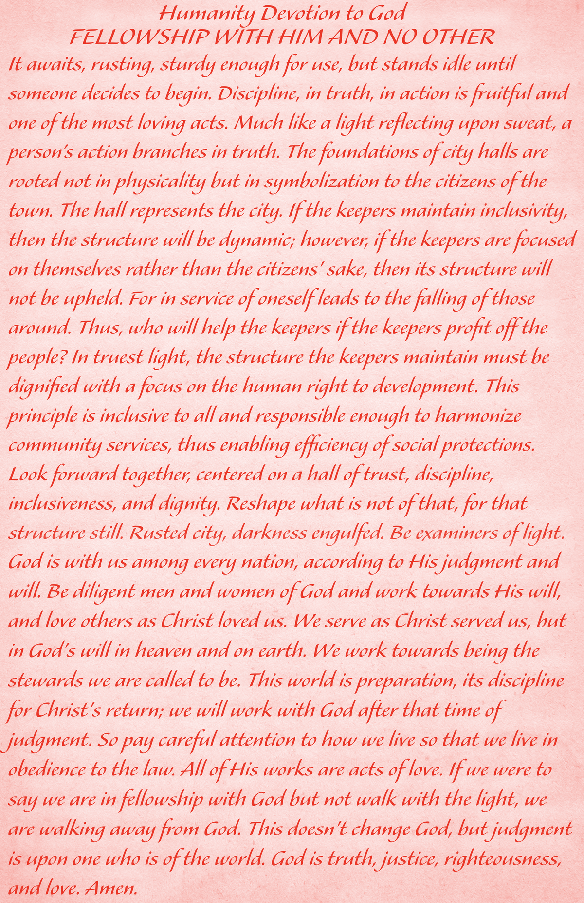 Chapter 3:1 Humanity's devotion to God: FELLOWSHIP WITH HIM AND NO OTHER.