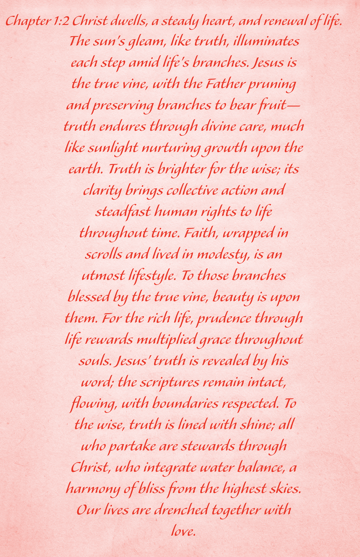 Chapter 1:2 Christ dwells, a steady heart, and renewal of life.