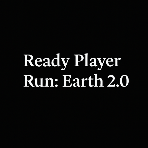 Ready Player Run: Earth 2.0
