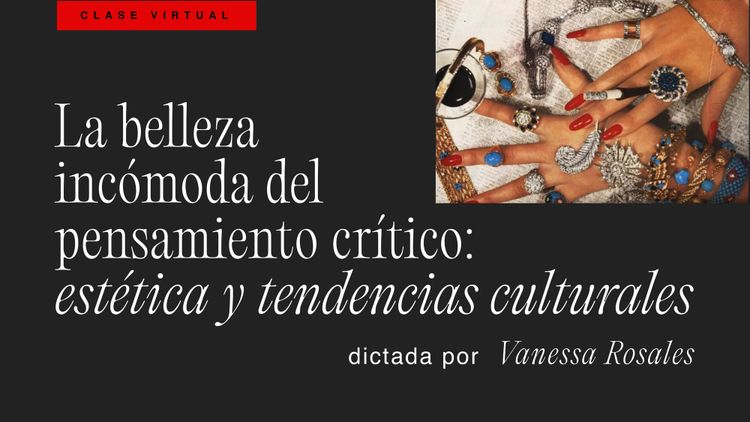 La belleza incómoda del pensamiento crítico: estética y tendencias culturales