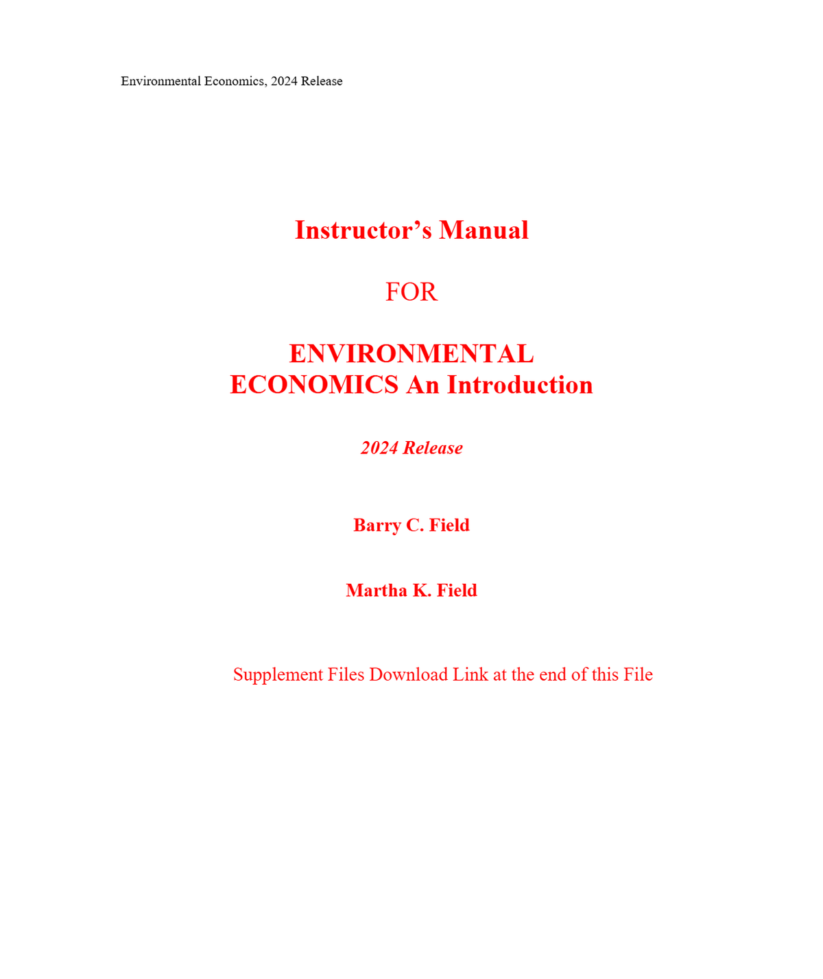 Instructor Manual For Environmental Economics, An Introduction (2024 Release) 99th Edition BY Barry Field, Martha Field (All Chapters 100% Original Verified, A+ Grade)