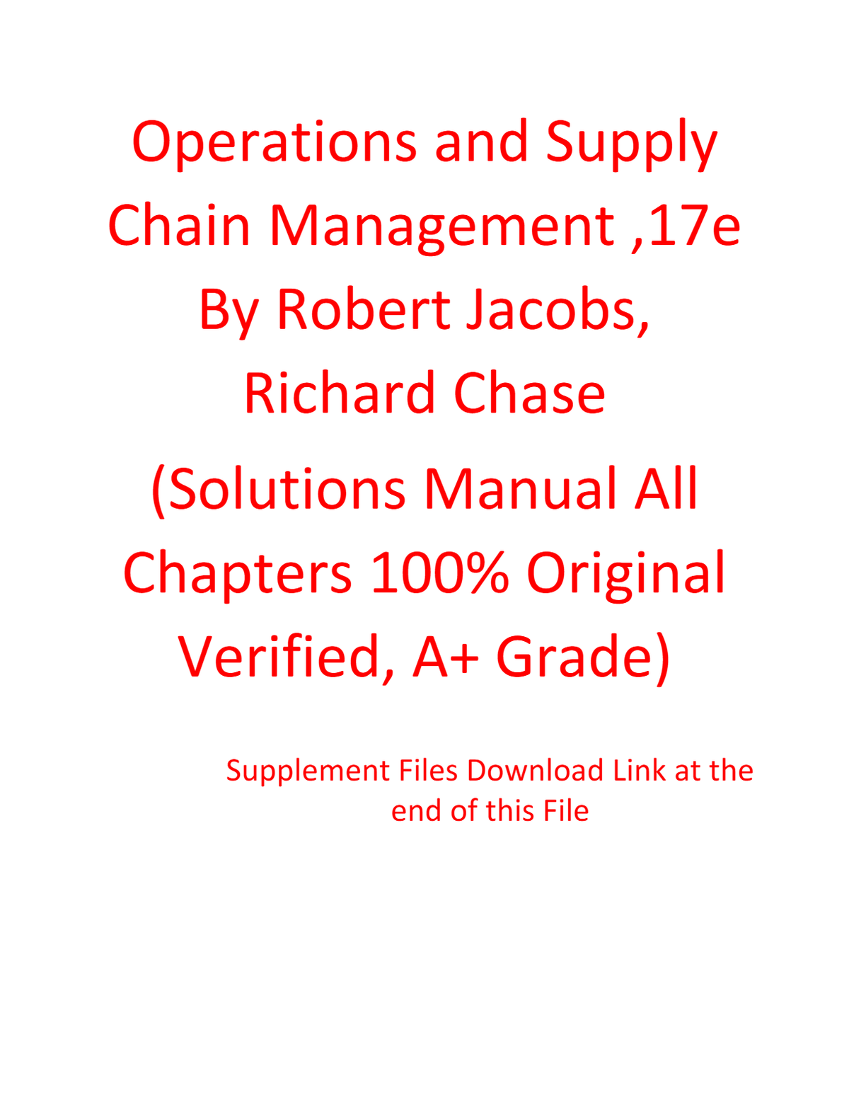 Solution Manual For Operations and Supply Chain Management 17th Edition By Robert Jacobs, Richard Chase (All Chapters 100% Original Verified, A+ Grade)
