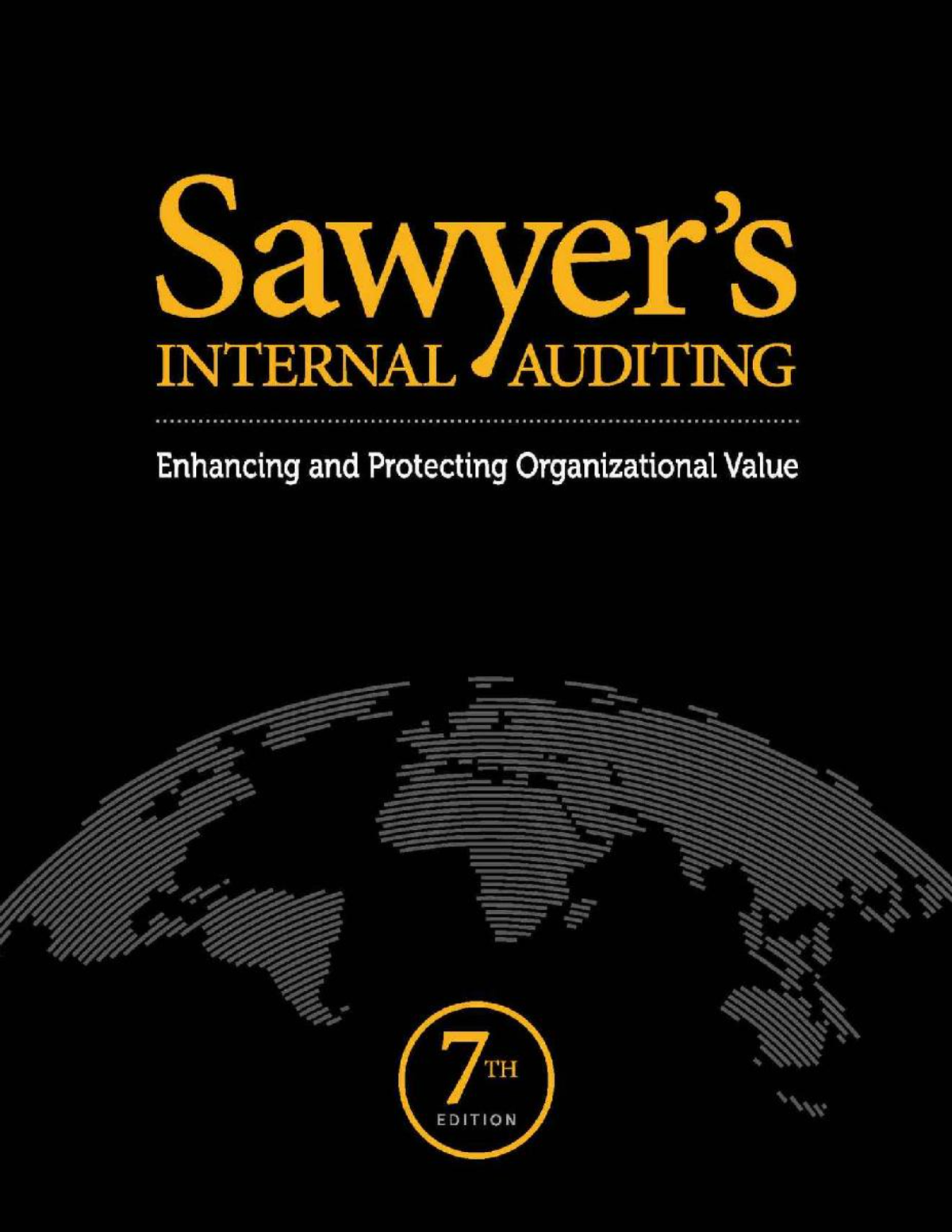 eBook PDF (EPUB) Sawyer's Internal Auditing Enhancing and Protecting Organizational Value 7th Edition By Clayton, Cris, Bruce, Farah, Beumer, Angelina, Andrew, Jenitha, Levy, Mefford
