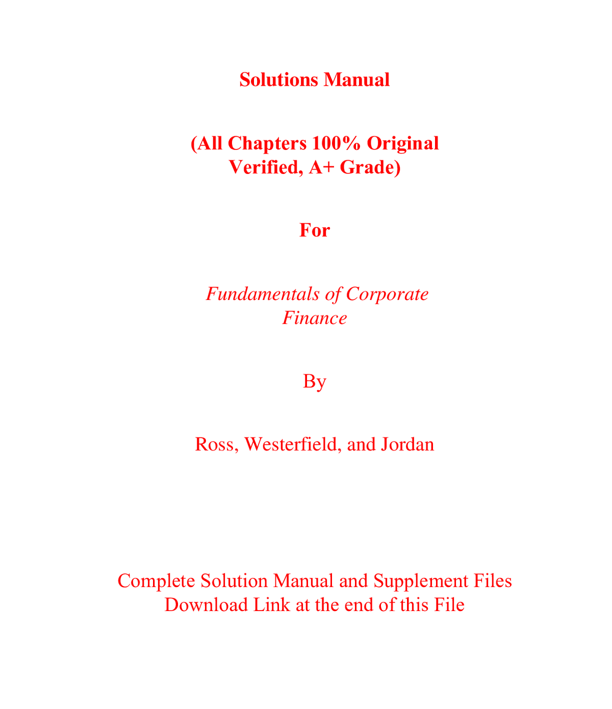Solution Manual For Fundamentals of Corporate Finance 2024 Release By Stephen Ross, Randolph Westerfield , Bradford Jordan (All Chapters 100% Original Verified, A+ Grade)