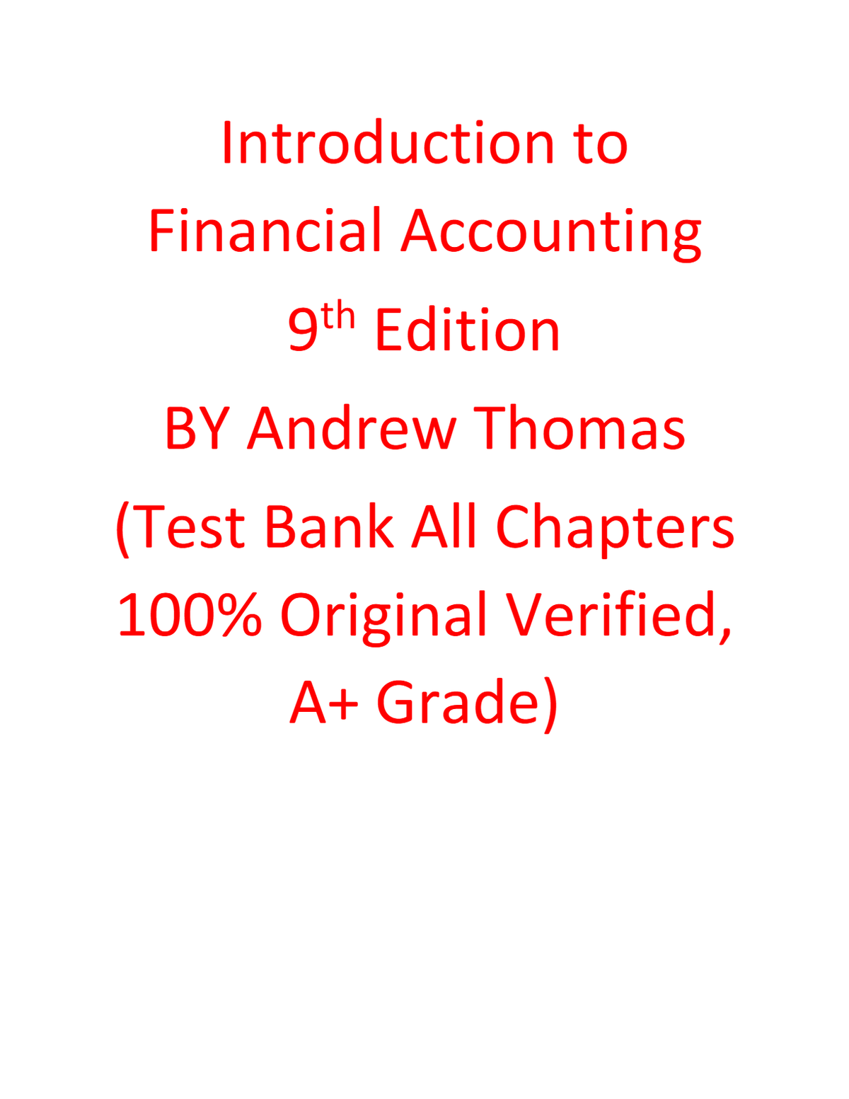 Test Bank For Introduction to Financial Accounting 9th Edition By Andrew Thomas (All Chapters 100% Original Verified, A+ Grade)