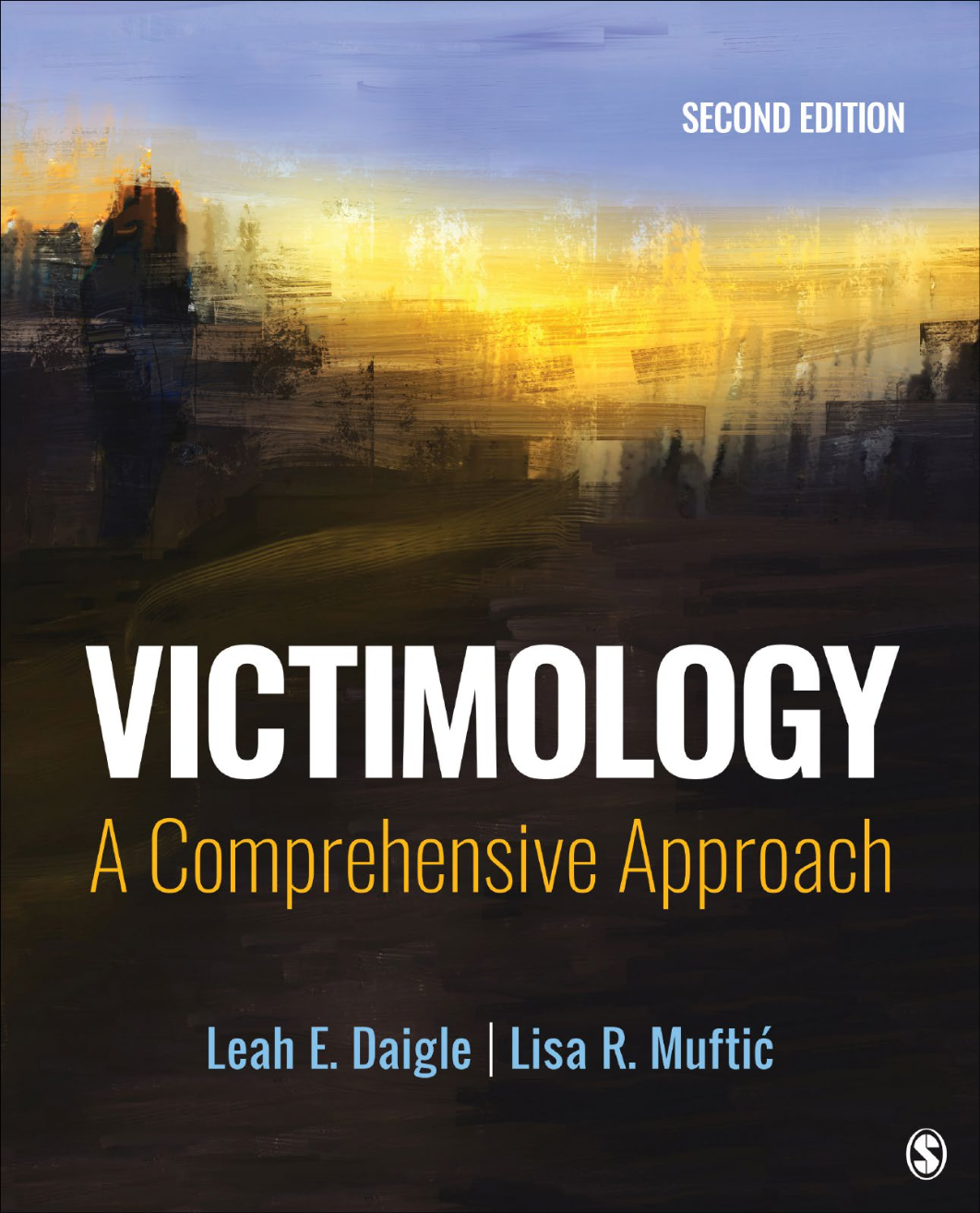 eBook [PDF] Victimology A Comprehensive Approach 2nd Edition By Leah Daigle, Lisa Muftic