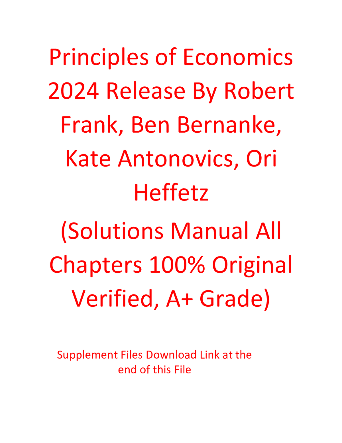 Solution Manual For Principles of Economics 2024 Release By Robert Frank, Ben Bernanke, Kate Antonovics, Ori Heffetz (All Chapters 100% Original Verified, A+ Grade)