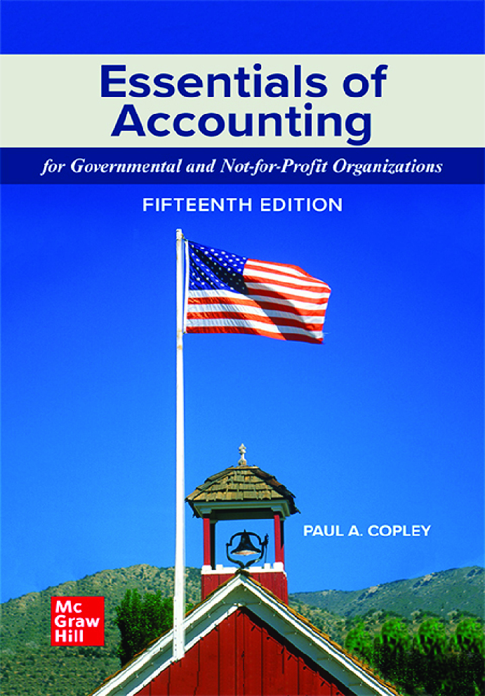 [eBook] [PDF] Essentials of Accounting for Governmental and Not-for-Profit Organizations 15th Edition By Paul Copley