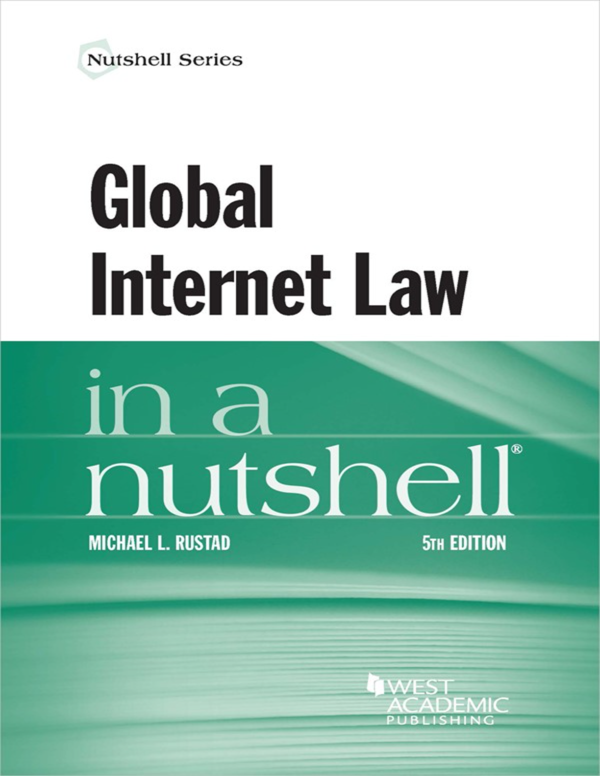 [eBook] [PDF] Global Internet Law in a Nutshell 5th Edition By Michael Rustad