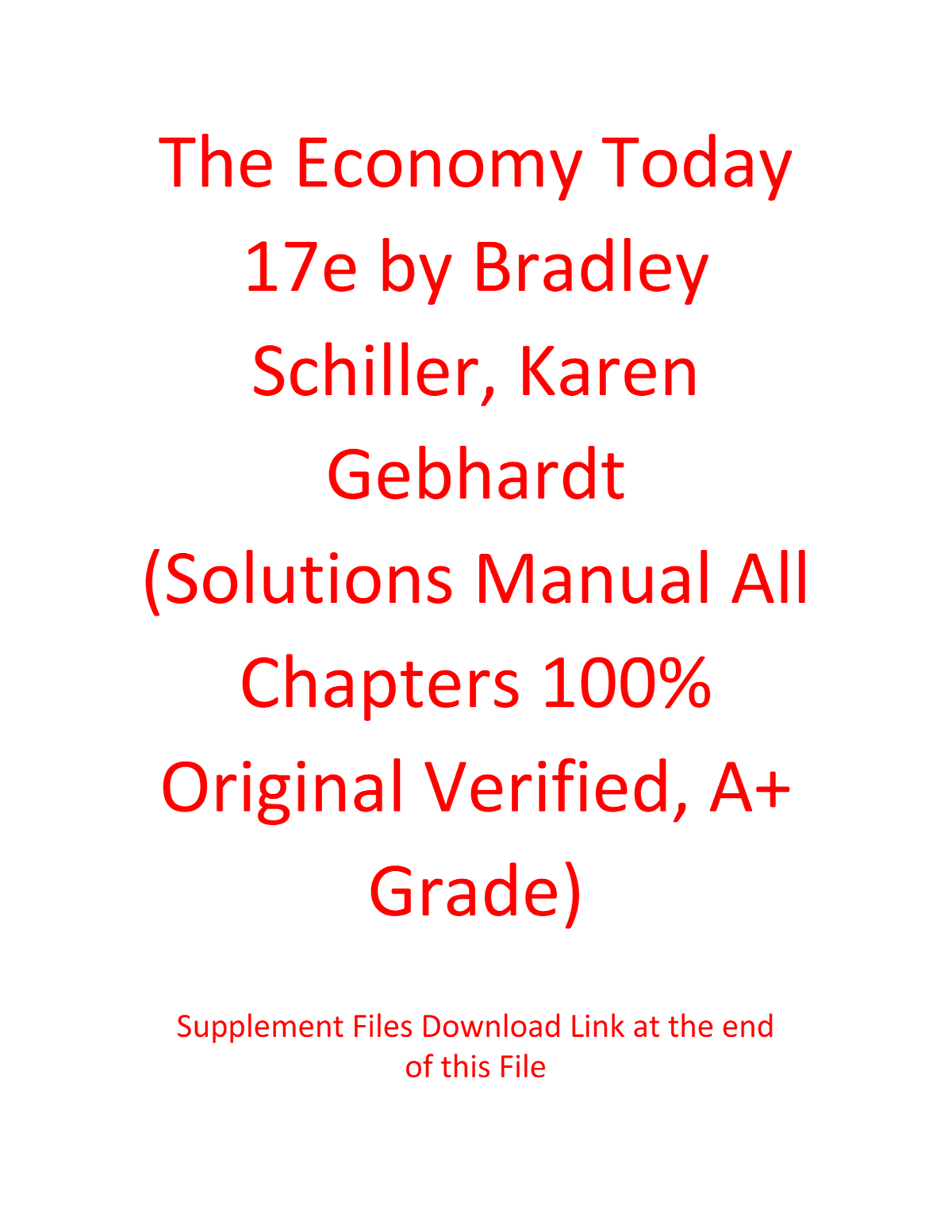 Solution Manual For The Economy Today 17th Edition by Bradley Schiller, Karen Gebhardt (All Chapters 100% Original Verified, A+ Grade)