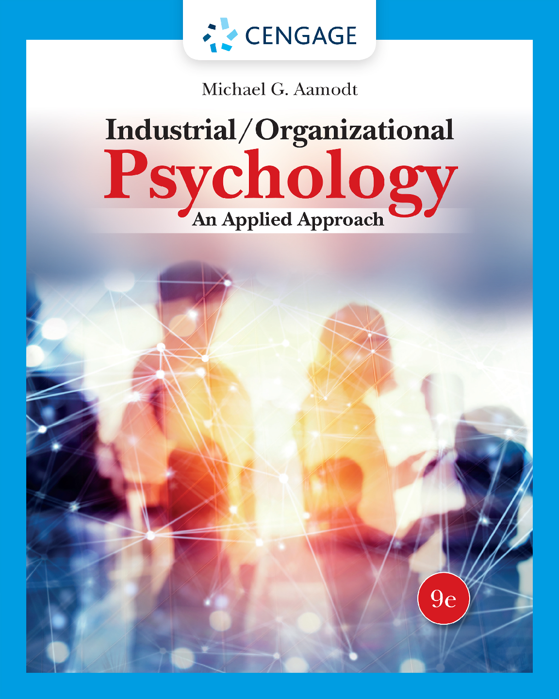 [eBook] [PDF] Industrial Organizational Psychology An Applied Approach 9th Edition By Michael G. Aamodt