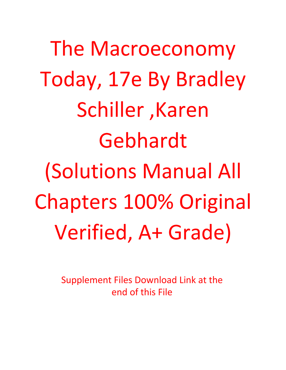 Solution Manual For The Macroeconomy Today 17th Edition By Bradley Schiller ,Karen Gebhardt (All Chapters 100% Original Verified, A+ Grade)
