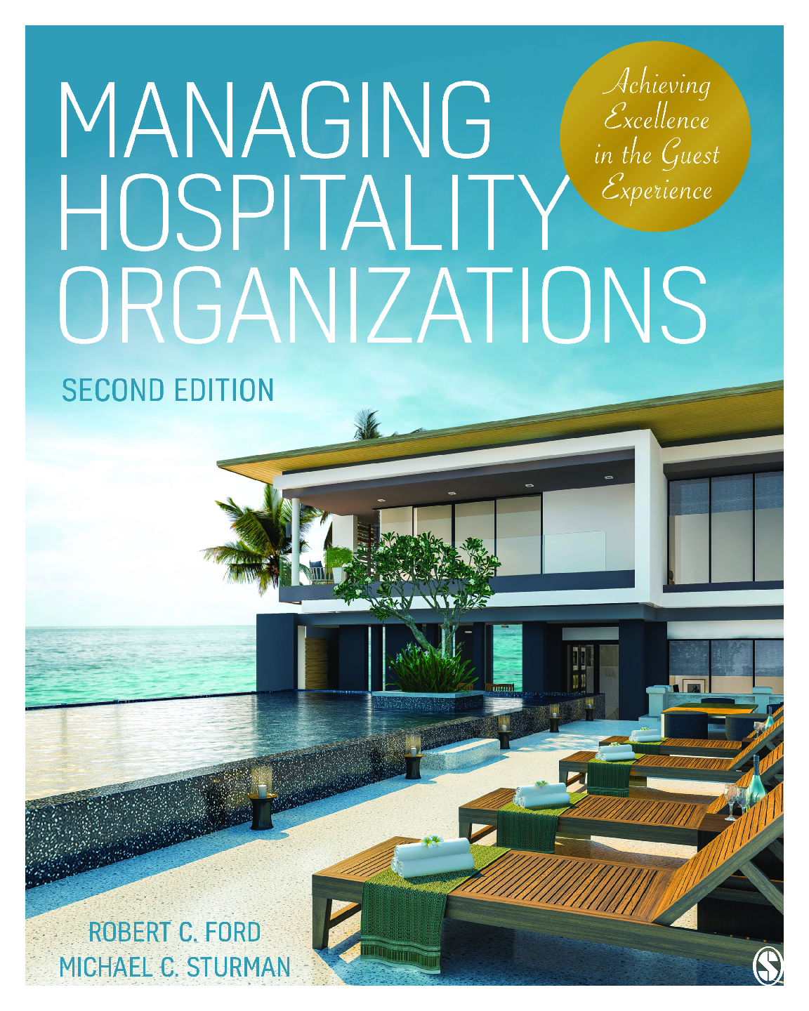 eBook PDF Managing Hospitality Organizations Achieving Excellence in the Guest Experience 2nd Edition By Robert Ford, Michael Sturman