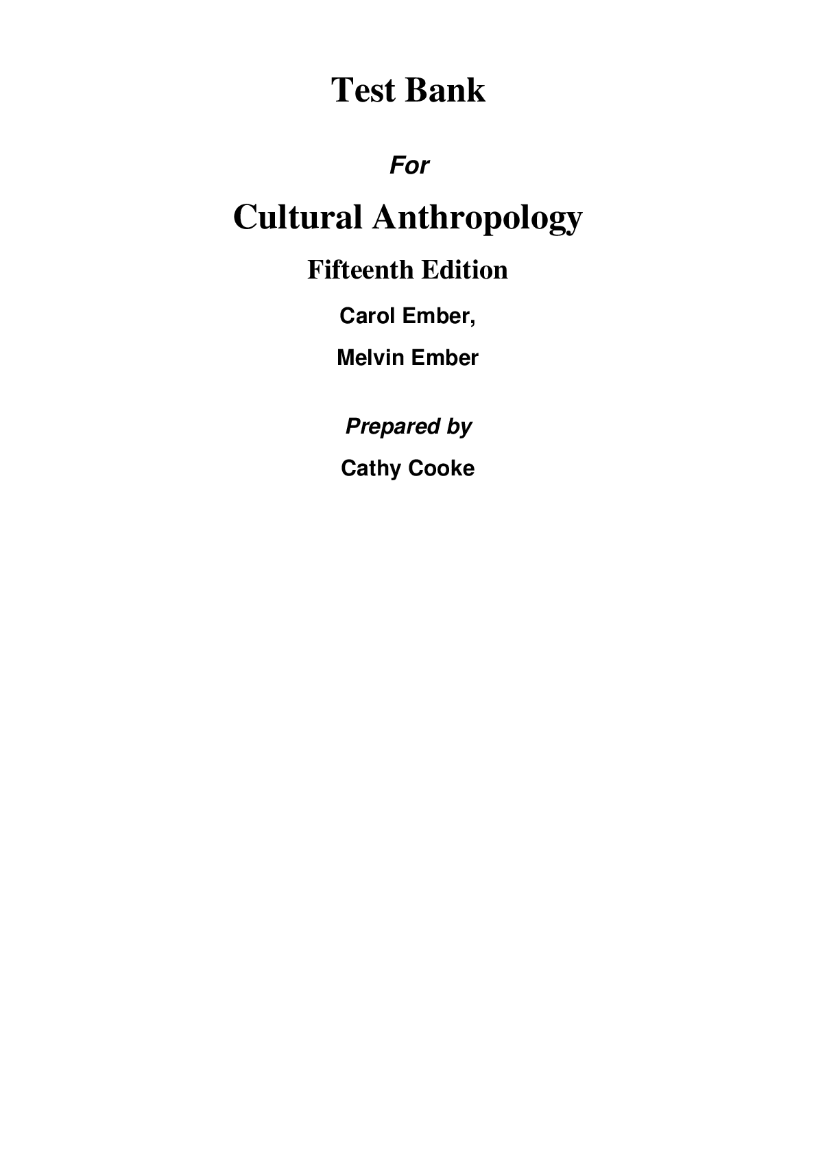 Test Bank for Cultural Anthropology 15th Edition by Carol Ember (All Chapters, 100% Original Verified, A+ Grade)