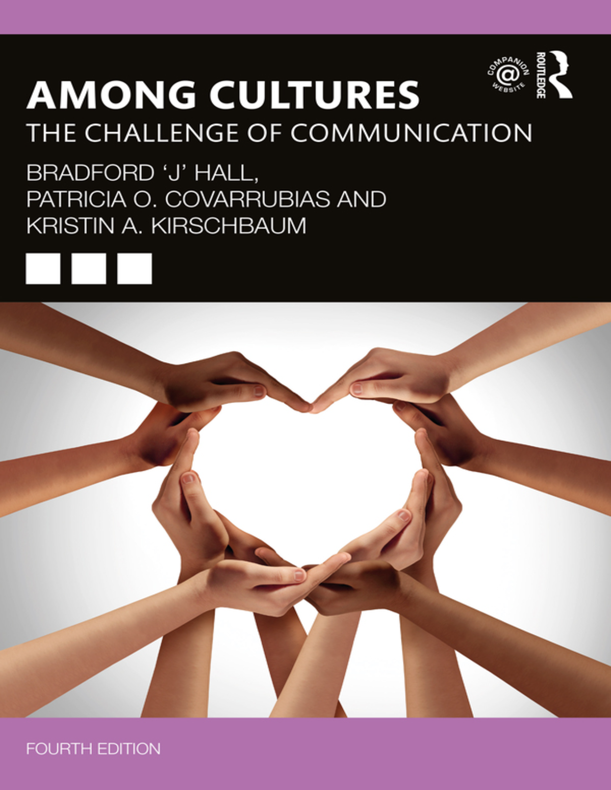 eBook PDF (EPUB) Among Cultures The Challenge of Communication 4th Edition By Bradford Hall, Patricia Covarrubias, Kristin Kirschbaum