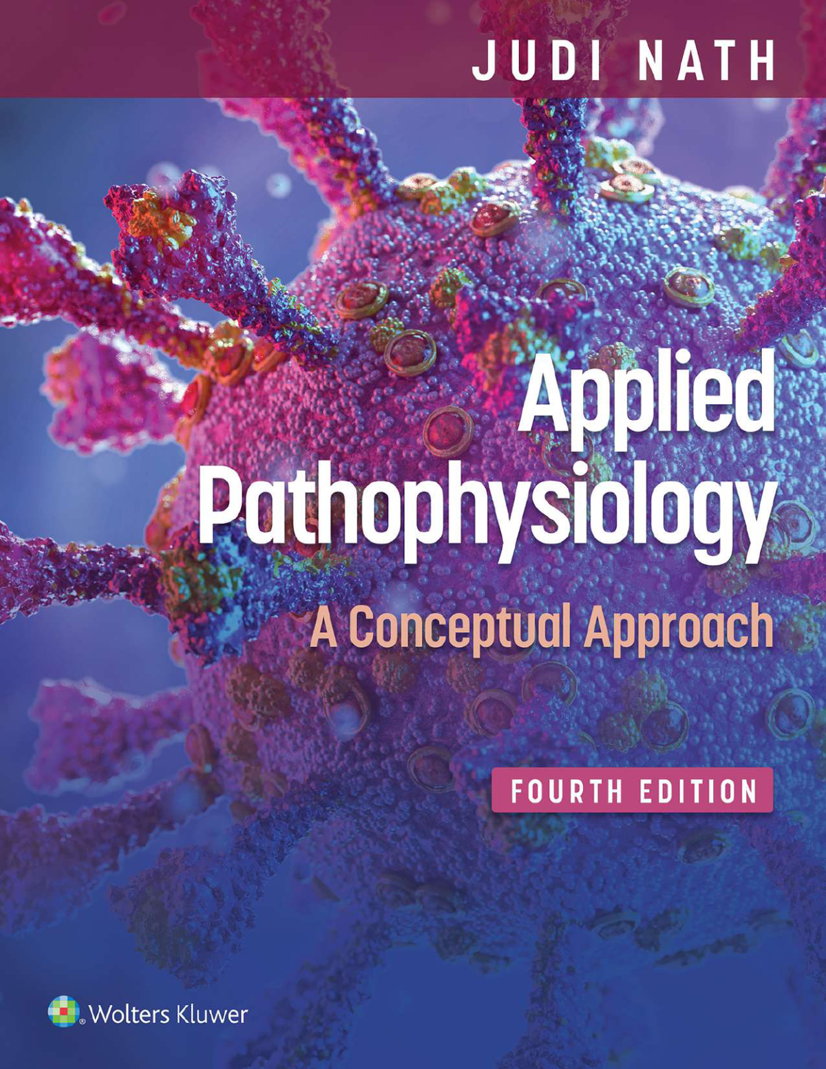[eBook] (EPUB) [PDF] Applied Pathophysiology A Conceptual Approach 4th Edition By Judi Nath