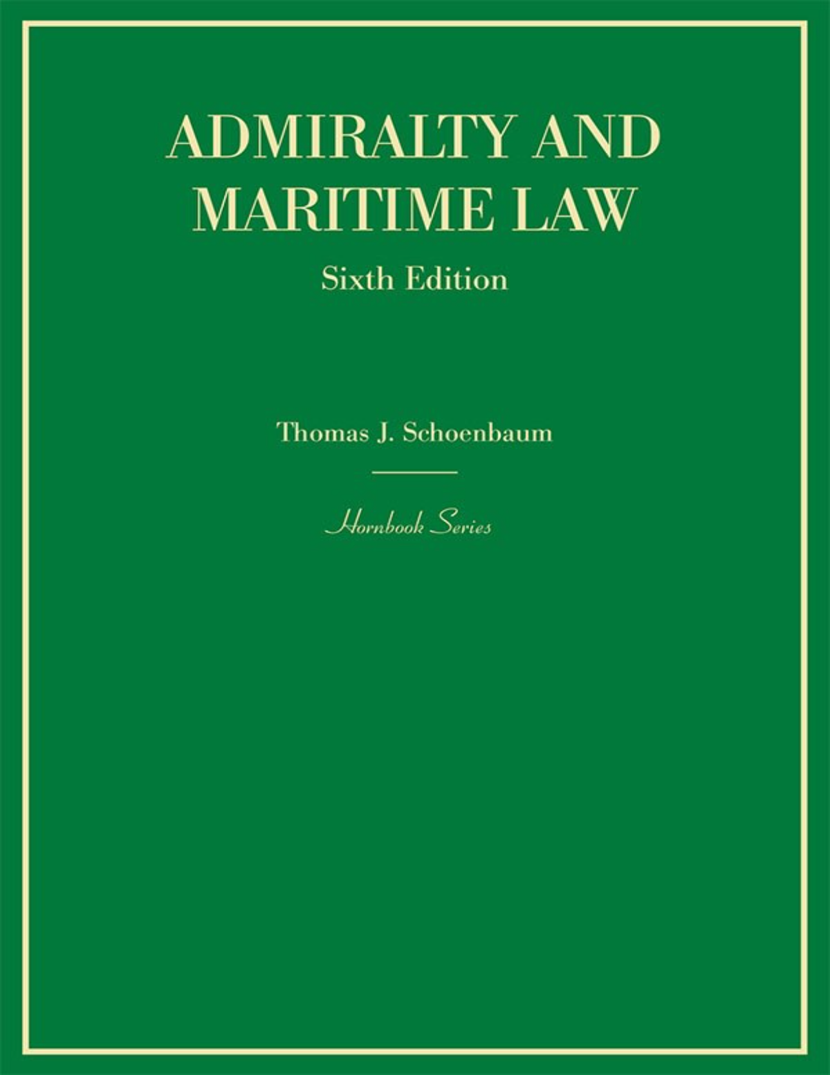 [eBook] (EPUB) [PDF] Admiralty and Maritime Law 6th Edition By Thomas Schoenbaum