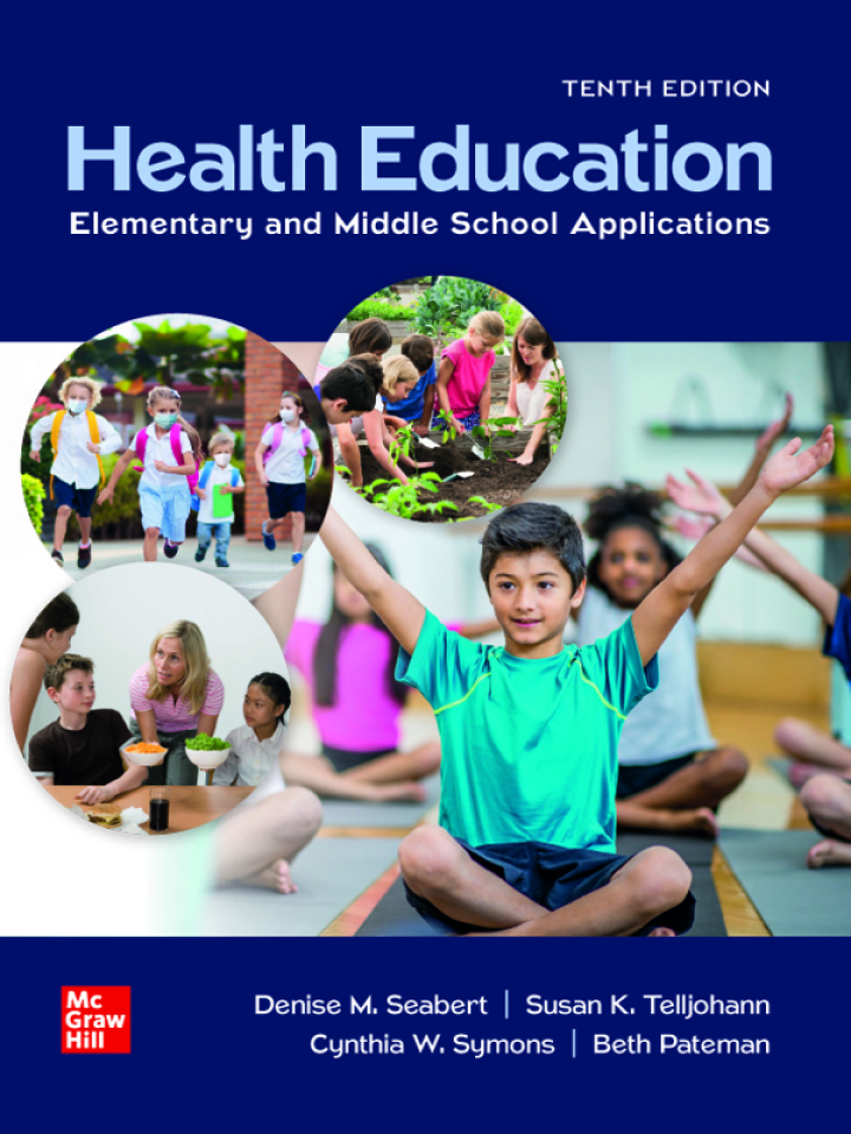 [eTextBook] [PDF] Health Education Elementary and Middle School Applications 10th Edition By Susan Telljohann, Cynthia Symons, Beth Pateman, Denise Seabert