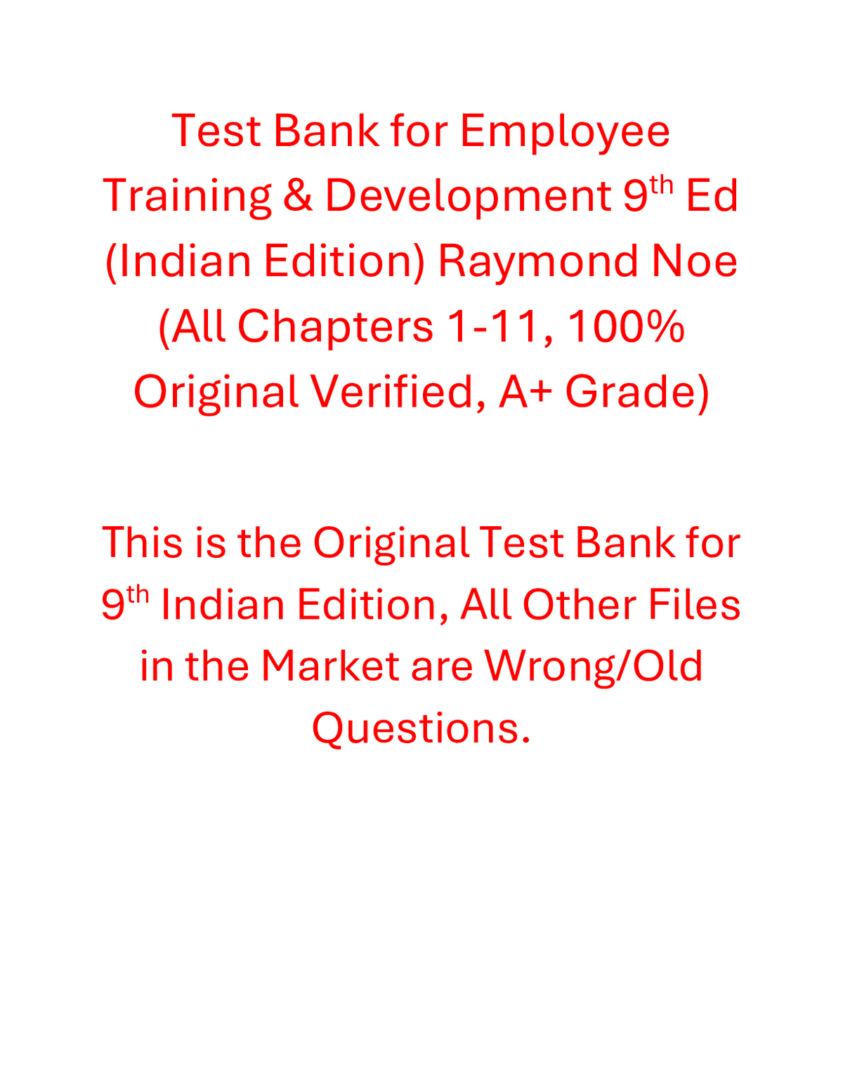 Test Bank for Employee Training & Development 9th Edition By Raymond Noe (All Chapters, 100% Original Verified, A+ Grade)
