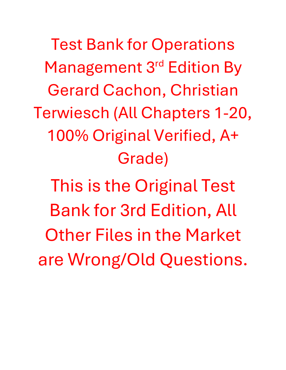 Test Bank for Operations Management 3rd Edition By Gerard Cachon, Christian Terwiesch (All Chapters, 100% Original Verified, A+ Grade)