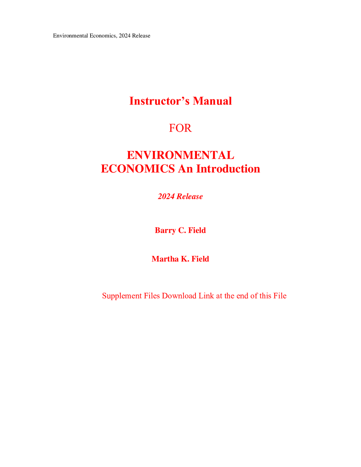 Instructor Manual For Environmental Economics An Introduction (2024 Release) 99th Edition By Barry Field, Martha Field (All Chapters 100% Original Verified, A+ Grade)