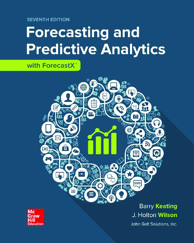 eBook [PDF] Forecasting and Predictive Analytics with Forecast X™ 7th Edition By Barry Keating, John Galt, Holton Wilson