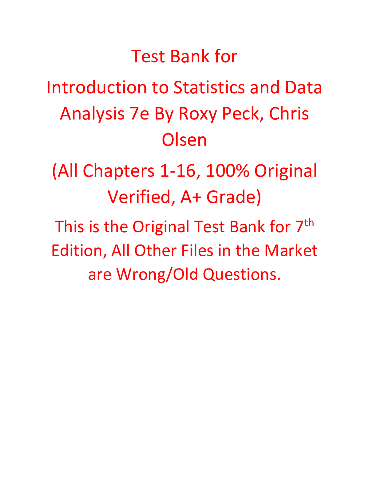 Test Bank for Introduction to Statistics and Data Analysis 7th Edition Roxy Peck, Chris Olsen (All Chapters, 100% Original Verified, A+ Grade)