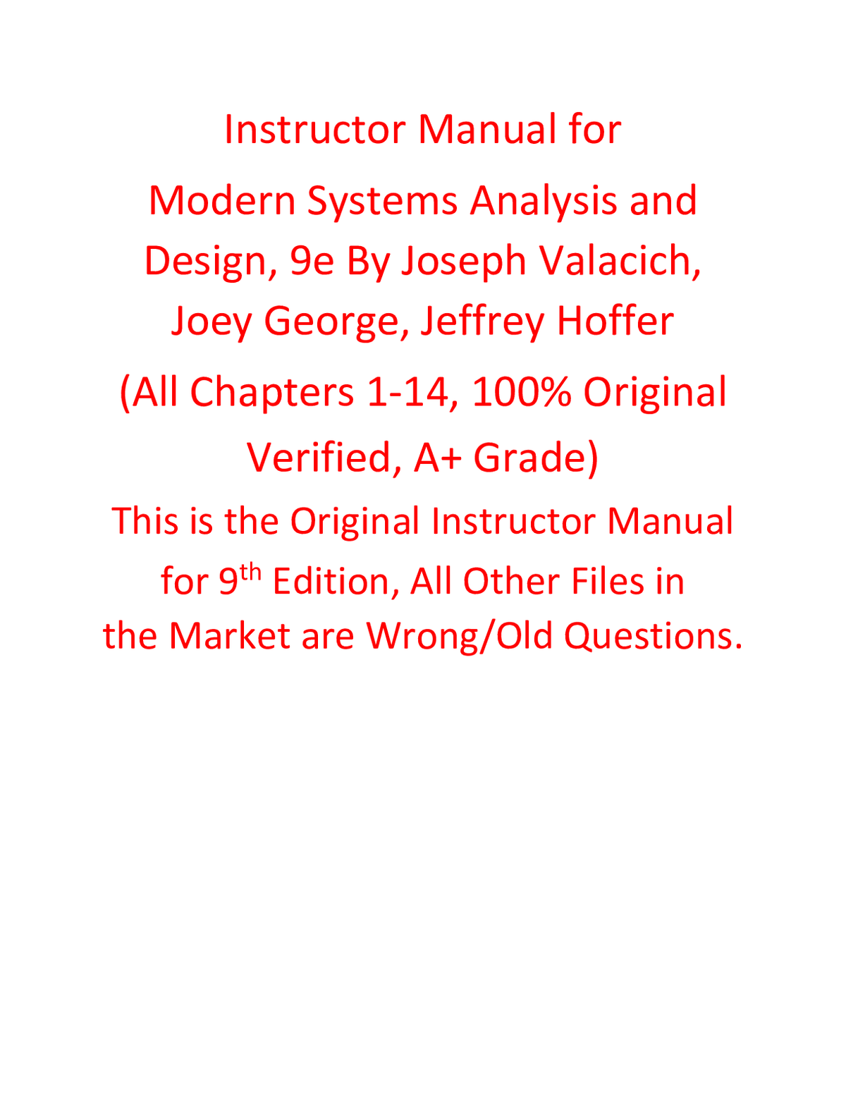 Instructor Manual for Modern Systems Analysis and Design 9th Edition By Joseph Valacich, Joey George, Jeffrey Hoffer (All Chapters, 100% Original Verified, A+ Grade)