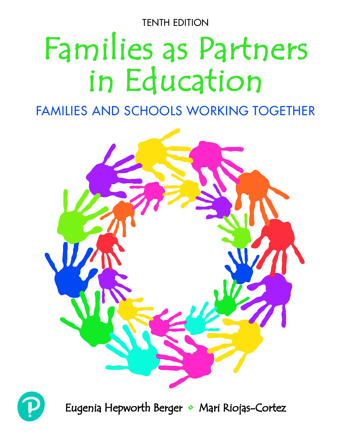 [eTextBook] [PDF] Families as Partners in Education Families and Schools Working Together 10th Edition By Eugenia Hepworth Berger, Mari Riojas-Cortez