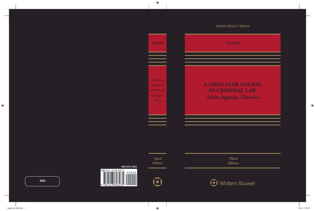 [eTextBook] [PDF] First-Year Course in Criminal Law Trials, Appeals, Theories 2nd Edition by Daniel Yeager