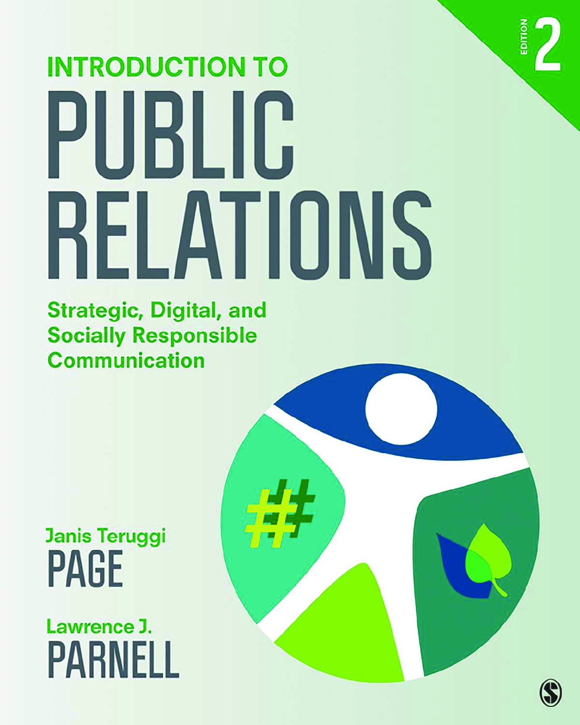 [eTextBook] [PDF] Introduction to Public Relations Strategic, Digital, and Socially Responsible Communication 2nd Edition By Janis Teruggi Page, Lawrence Parnell