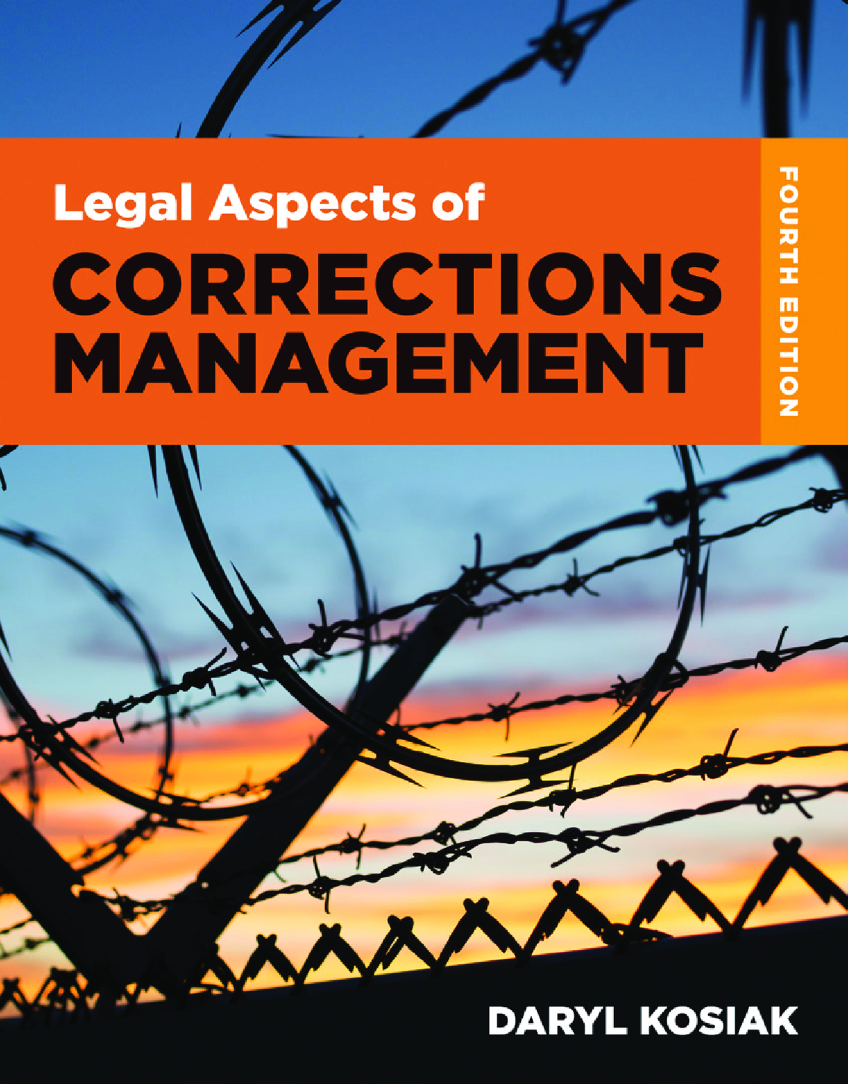 [eTextBook] [PDF] Legal Aspects of Corrections Management 4th Edition By Daryl Kosiak