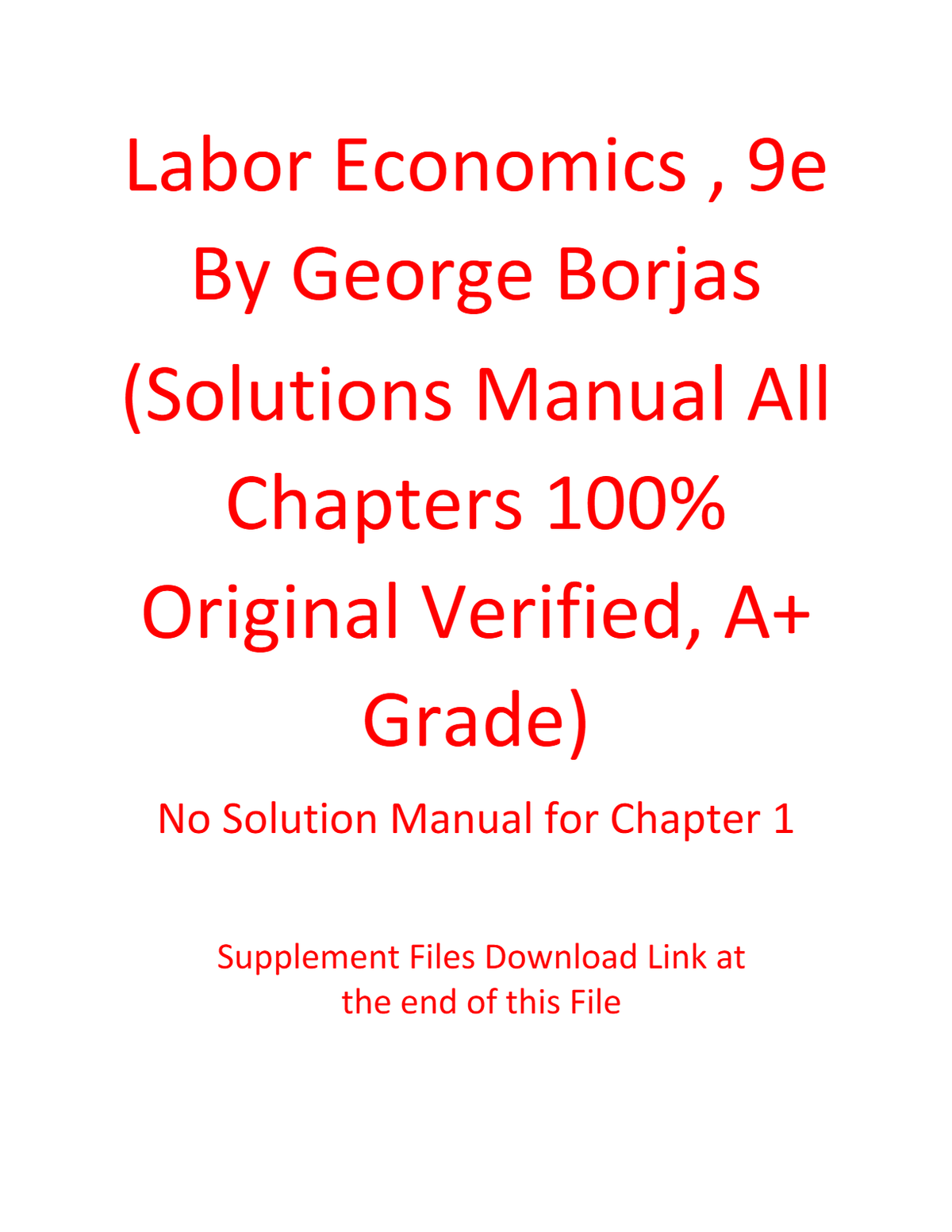 Solution Manual for Labor Economics 9th Edition By By George Borjas (All Chapters 100% Original Verified, A+ Grade)