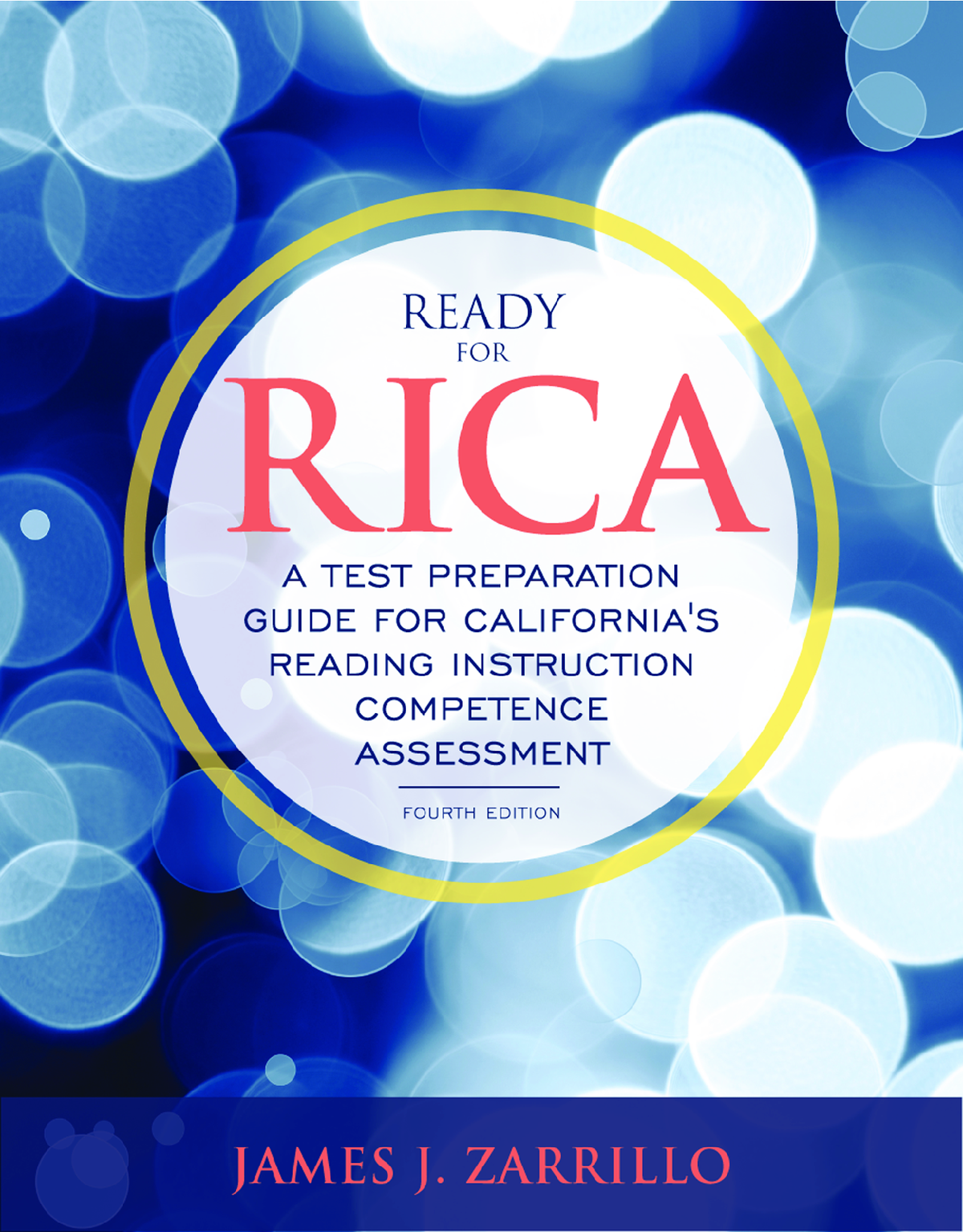 [eTextBook] [PDF] Ready for RICA A Test Preparation Guide for California's Reading Instruction Competence Assessment 4th Edition By James Zarrillo