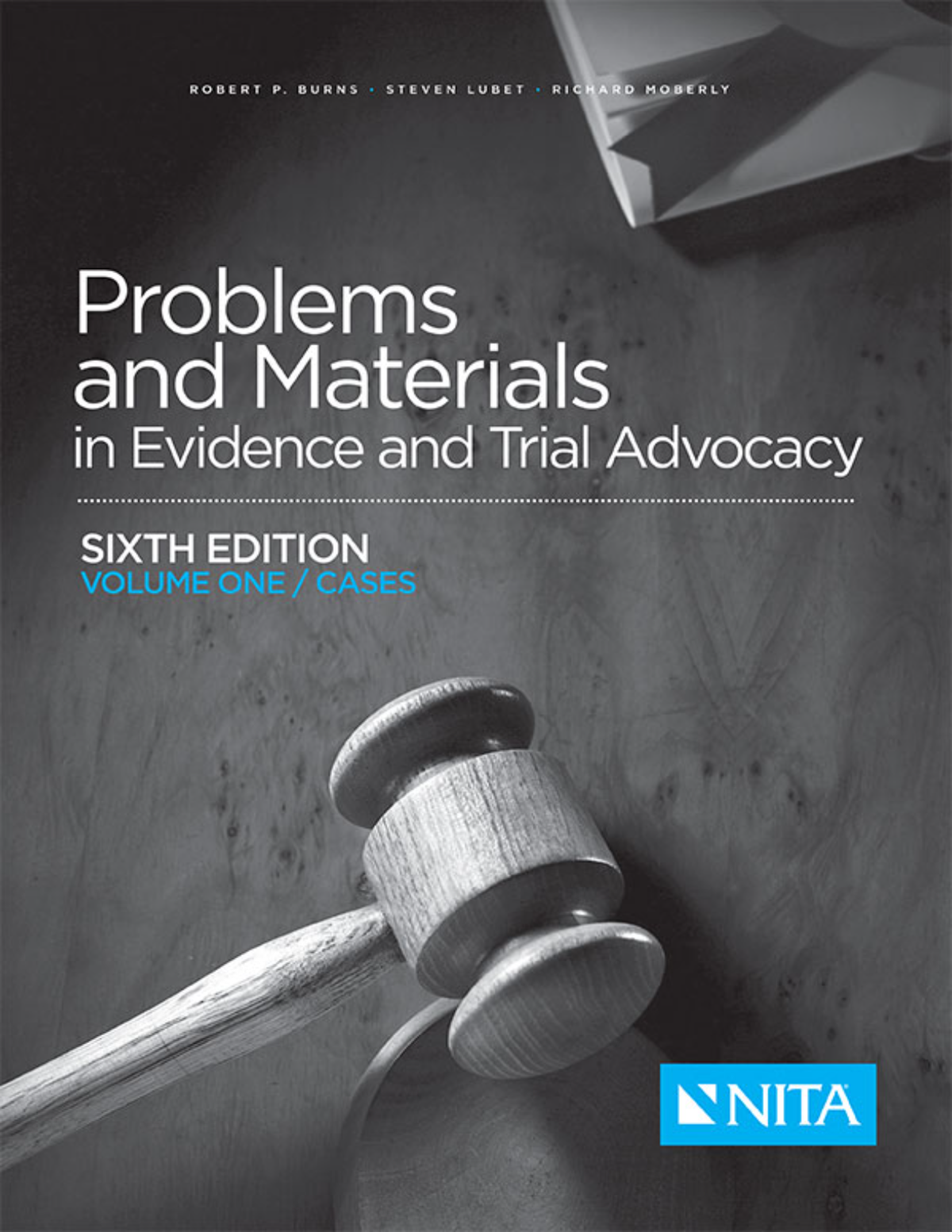 [eTextbook] [EPUB] [PDF] Problems and Materials in Evidence and Trial Advocay 6th Edition Vol 1 By Steven Lubet, Richard Moberly, James H. Seckinger