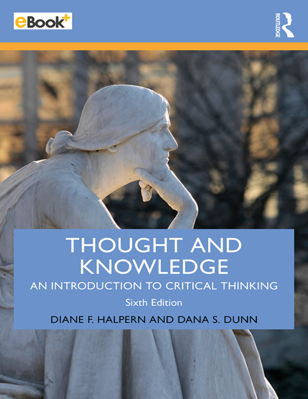 [eTextbook] [EPUB] [PDF] Thought and Knowledge An Introduction to Critical Thinking 6th Edition By Diane F Halpern, Dana S Dunn
