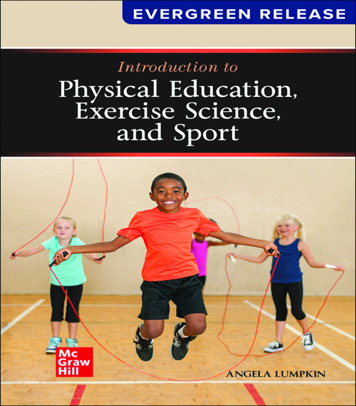 [eTextBook] [PDF] Introduction to Physical Education, Exercise Science, and Sport (2024 Release) 11th Edition By Angela Lumpkin