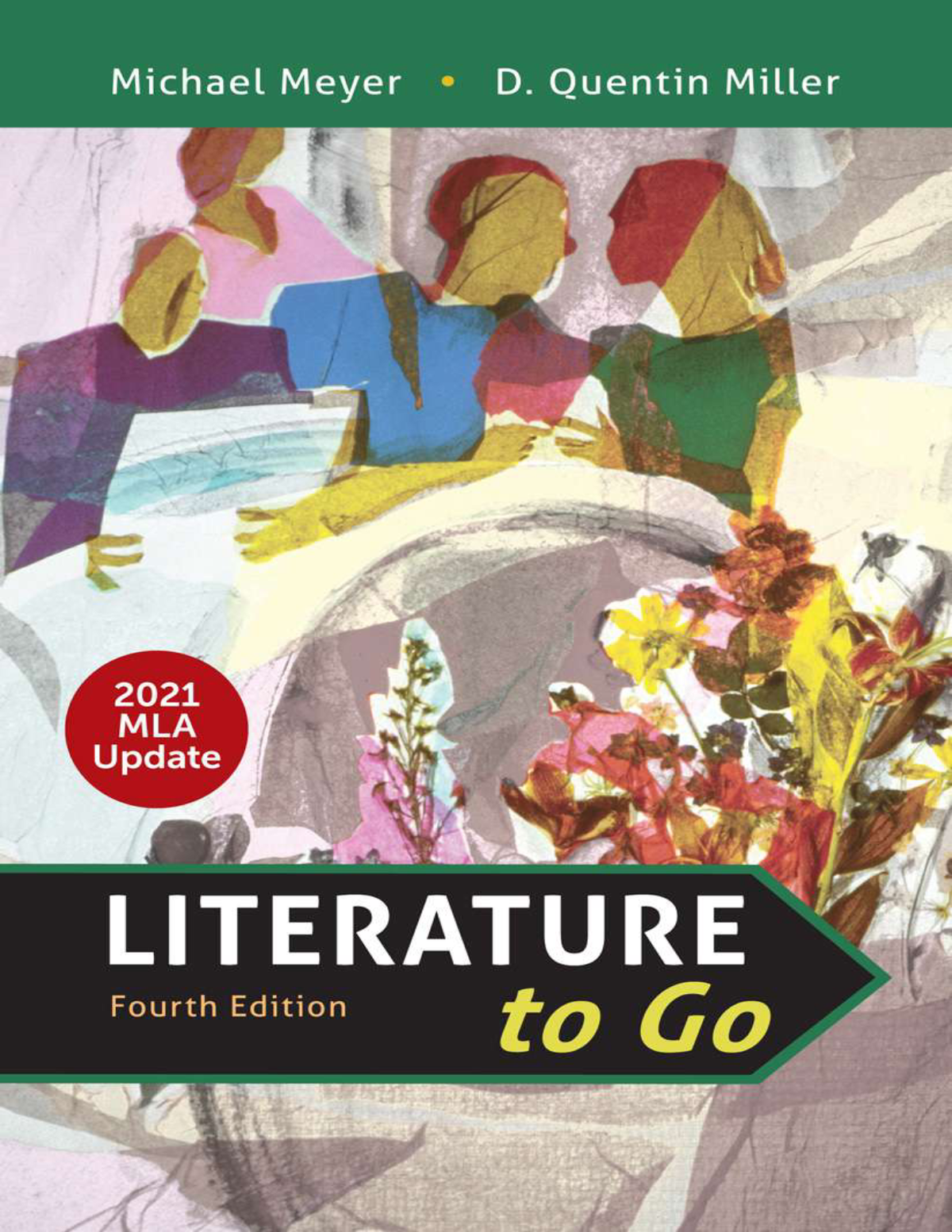 [eTextBook] (EPUB) [PDF] Literature to Go 4th Edition with 2021 MLA Update By Michael Meyer, D. Quentin Miller