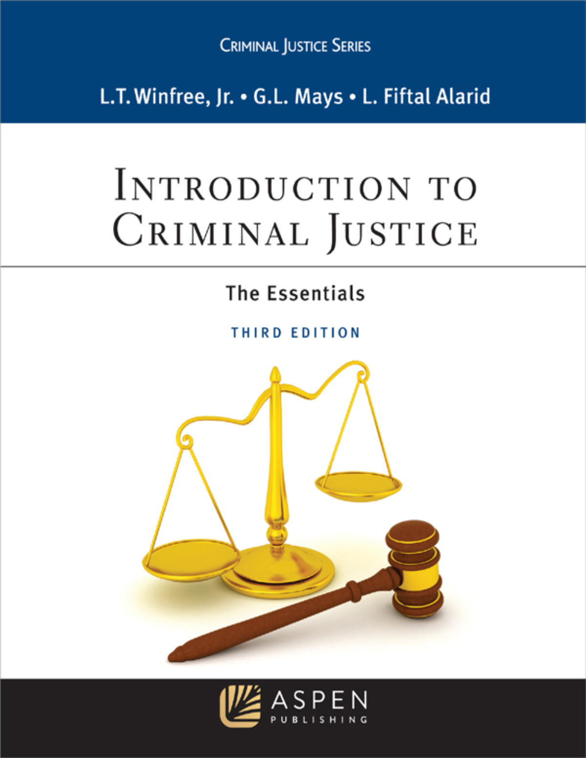 eBook [PDF] Introduction to Criminal Justice The Essentials 3rd Edition By Alida Merlo, George Higgins, Larry Mays