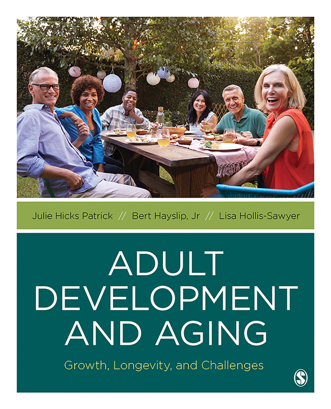 [eTextBook] [PDF] Adult Development and Aging Growth, Longevity, and Challenges 1st Edition Julie Hicks Patrick, Bert Hayslip, Lisa Hollis-Sawyer